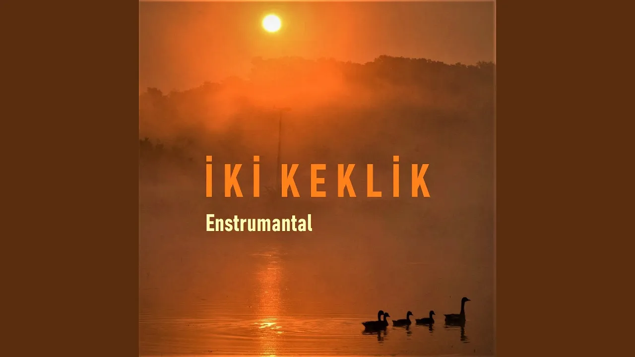 İki Keklik (Enstrumantal) İki Keklik (Enstrumantal)