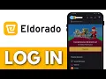 How to Login Eldorado Account on Mobile Eldorado gg Mobile Log in 2026