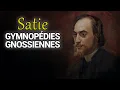 Download Lagu Erik Satie - Gymnopédies \u0026 Gnossiennes