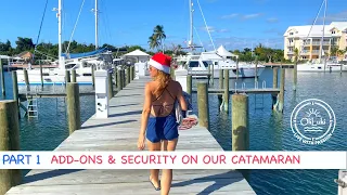 Part 1: AWESOME ADD-ONS & SECURITY on our Leopard 45  [Ep.28]