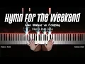 Download Lagu Alan Walker vs Coldplay - Hymn For The Weekend [Remix] | Piano Cover by Pianella Piano