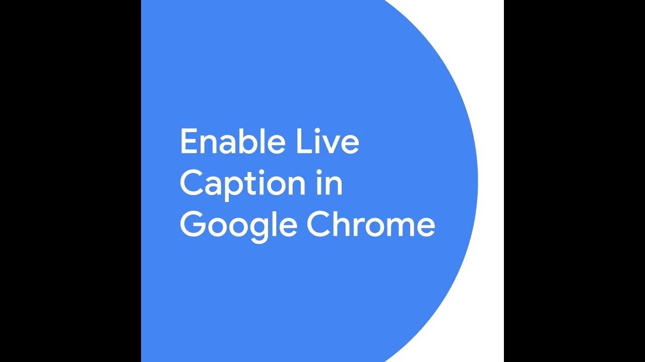 Enable Live Caption in Google Chrome Enable Live Caption in Google Chrome