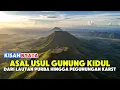 Download Lagu ASAL USUL GUNUNG KIDUL | LAUTAN YANG BERUBAH MENAJADI PEGUNUNGAN KARST