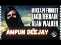 Download Lagu DJ REMIX DUGEM FUNKOT HARD ALAN WALKER FULL ALBUM❗❗🎵 MIXTAPE FUNKOT LAGU TERBAIK DJ ALAN WALKER 🎵