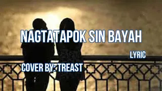 Download Nagtatapok sin bayah (lyric) - TREAST (cover) MP3