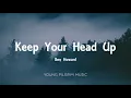 Ben Howard - Keep Your Head Up (Lyrics) - Every Kingdom (2011)