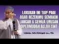 Download Lagu Lakukan Ini Segera Setiap Pagi! Hal Ini Akan Membuat Rezekimu Semakin Lancar dan Melimpah Ruah