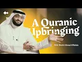 Download Lagu Hoe kinderen op te voeden met de Koran | Sh. Ahmad Al Nufais