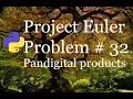 Project Euler Problem 32 Solution - Pandigital products