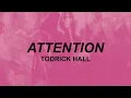 Download Lagu Todrick Hall - Attention | do i have your attention | tiktok