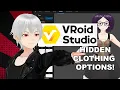 There are more clothing options hidden VRoid Studio Tips