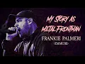 Download Lagu My Story As Metal Frontman: Frankie Palmeri (Emmure)