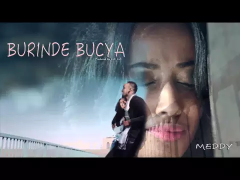 Download MP3 Burinde Bucya by Meddy (Official Audio)