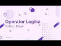 10 Operator Logika Python Dasar