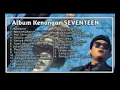 Download Lagu Full album Kenangan seventeen
