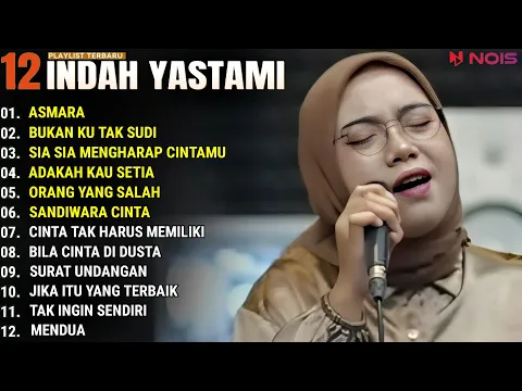 Download MP3 INDAH YASTAMI FULL ALBUM - ASMARA - BUKAN KU TAK SUDI || COVER AKUSTIK TERBAIK 2024