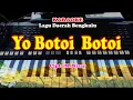 Download Lagu Lagu Daerah Bengkulu - YO BOTOI - BOTOI - KARAOKE