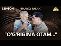 Download Lagu O'g'rigina otam... Charxi falak