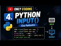 Python input Function Easy Explanation with Examples Episode 4 ONLY CODING