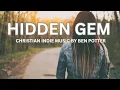 Ben Potter's About Love: The Hidden Gem of Indie Christian Music Revealed