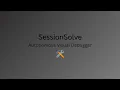 SessionSolve Autonomous Visual Debugger Gemini 3 Hackathon Submission