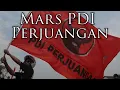 Indonesian Democratic Party of Struggle March: Mars PDI Perujuangan - March of PDI Perjuangan