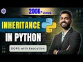 Lec-59 Inheritance in OOPS with Execution Complete Inheritance Concept in Python