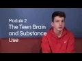 Module 2 Teen Brain