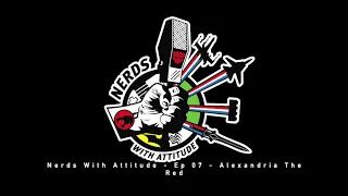 NWA Podcast Ep 07 - Alexandria the Red archive show