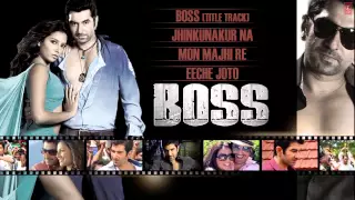 boss bengali movie 2013 full songs jukebox jeet u0026 subhasree