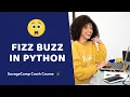 Fizz Buzz in Python Python for Beginners SavageCamp