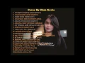 Download Lagu COCOK DI BUAT SANTAI KUMPULAN COVER LAGU (DIYAH NOVIA)