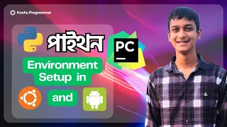 Python Environment Setup for Linux Ubuntu and Android Complete Guide in Bangla