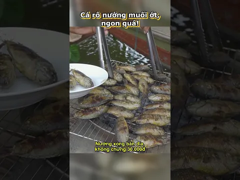 Món Ăn Dân Dã: Cá Rô Đồng Nướng Muối Ớt Thơm Phức | Nét Quê