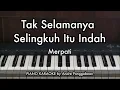Download Lagu Tak Selamanya Selingkuh Itu Indah - Merpati | Piano Karaoke by Andre Panggabean