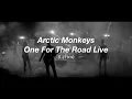 Download Lagu Arctic Monkeys-One For The Road Live // Lyrics