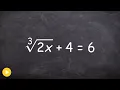 Learning How to Solve a Radical Equation with the Cube Root