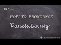 How to Pronounce Punxsutawney Punxsutawney Pronunciation