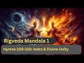 Download Lagu Rig Veda Mandala 1 : Hymn 100 to 110 | Indra and Divine Unity