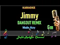 Download Lagu Jimmy (Karaoke) Fitri Carlina/Dewi Purwati Nada Pria/Cowok Male Key Gm Dangdut Remix (Jimi Jimy)