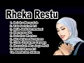 Lagu Kumpulan Lagu Terbaik Rheka Restu – Paling Enak Didengar Sepanjang Hari