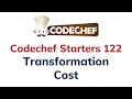 Transformation Cost Codechef Starters 122 Solutions Abhinav Awasthi