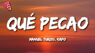 Manuel Turizo, Kapo - Qué Pecao (Letra)