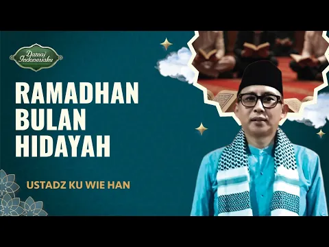 Ramadan Kesempatan Kita Untuk Meraih Hidayah Allah SWT
