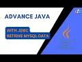 09 Retrieving Data from MySQL using JDBC and ArrayList in Java