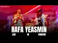 Rafa Yeasmin | Live In Concert | Team Rafa Live