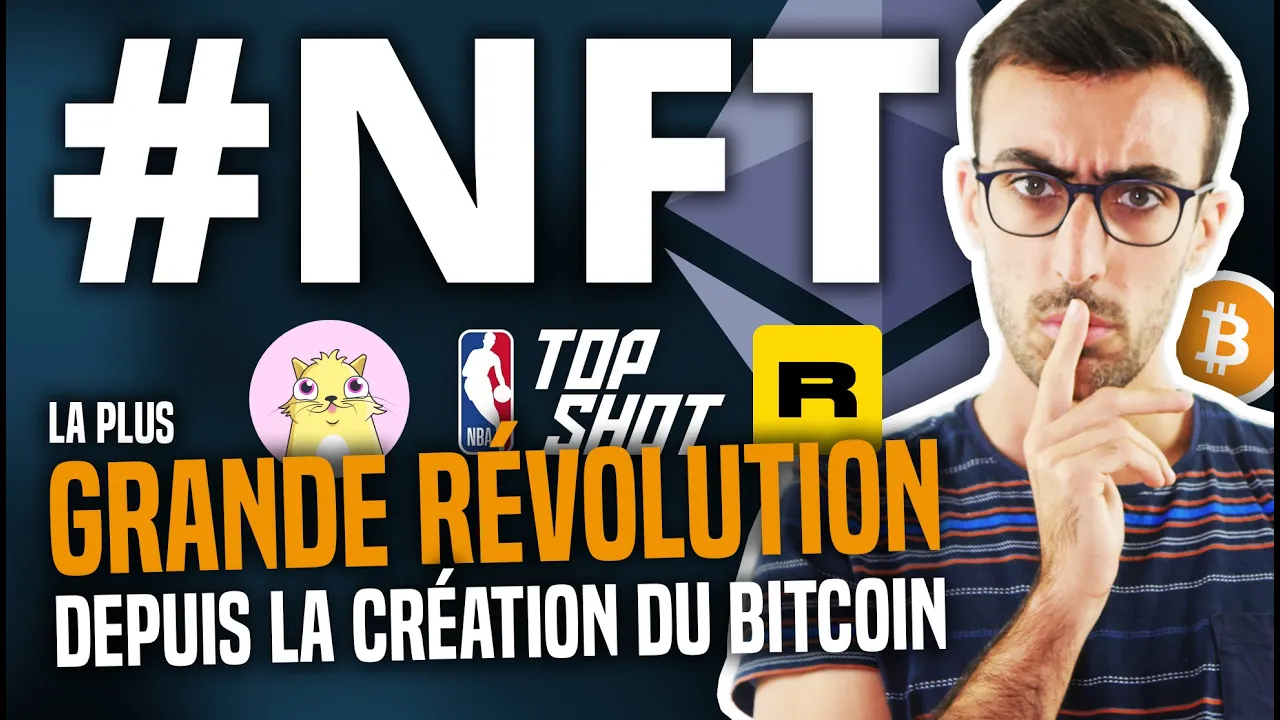 NFT : La plus grande révolution depuis la création du bitcoin ?