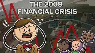 The 2008 Financial Crisis Explained Like You’re 5