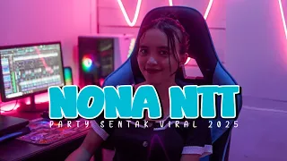 party sentak nona ntt new remix viral 2025