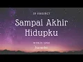 Download Lagu Sampai Akhir Hidupku | Karaoke | Minus one | BackingTrack | lirik
